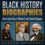 Black History Biographies Martin Lut..., Darren Richards