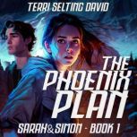 The Phoenix Plan, Terri Selting David