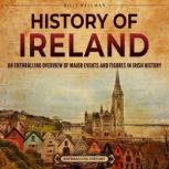 History of Ireland An Enthralling Ov..., Billy Wellman