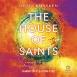 The House of Saints, Derek Kunsken