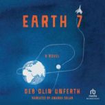 Earth 7, Deb Olin Unferth