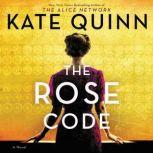 The Rose Code A Novel, Kate Quinn
