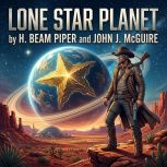Lone Star Planet, H. Beam Piper