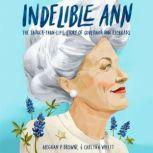 Indelible Ann, Meghan P. Browne