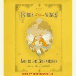 Birds Without Wings, Louis de Bernieres