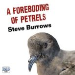 A Foreboding of Petrels, Steve Burrows