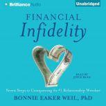 Financial Infidelity, Bonnie Eaker Weil, PhD