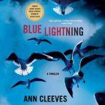 Blue Lightning A Thriller, Ann Cleeves