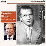 Laurence Olivier In His Own Words, Laurence Olivier