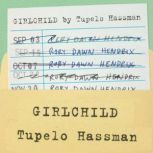 Girlchild, Tupelo Hassman