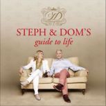 Steph and Doms Guide to Life, Steph Parker