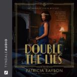 Double the Lies, Patricia Raybon