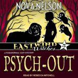 Psych-Out, Nova Nelson