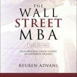 The Wall Street MBA, Third Edition, Reuben Advani