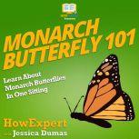 Monarch Butterfly 101 Learn About Monarch Butterflies In One Sitting, HowExpert