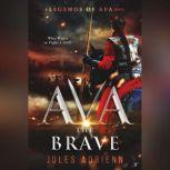 Ava the Brave, Jules Adrienn