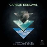 Carbon Removal, Howard J. Herzog