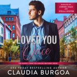 Loved You Once, Claudia Burgoa