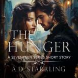 The Hunger, A.D. Starrling