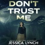 Dont Trust Me, Jessica Lynch