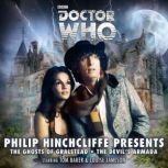 Dcotor Who The Ghosts of Gralstead ..., Philip Hinchcliffe