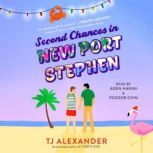 Second Chances in New Port Stephen, TJ Alexander