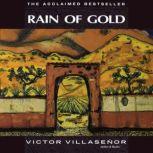 Rain of Gold, Victor Villasenor