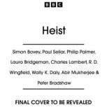 Heist, Simon Bovey