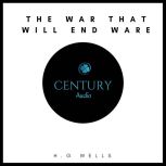 The War That Will End War, H. G. Wells