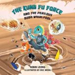 The Kung Fu Force and the Perilous Bo..., Robin Leong