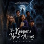 The Keepers New Army, David Stevens