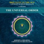 The Universal Order, Krishna Dharma