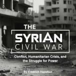 The Syrian Civil War, Fredrich Hazelton
