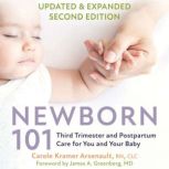 Newborn 101, Carole Kramer Arsenault