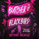 Butcher  Blackbird, Brynne Weaver