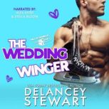 The Wedding Winger, Delancey Stewart