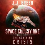 The Scythian Crisis, J.J. Green