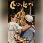 Crazy Lady, Jane Leslie Conly