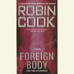 Foreign Body, Robin Cook