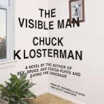 The Visible Man, Chuck Klosterman
