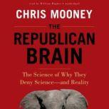 The Republican Brain, Chris Mooney