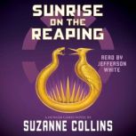 Sunrise on the Reaping A Hunger Game..., Suzanne Collins