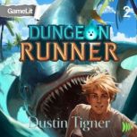 Dungeon Runner 2, Dustin Tigner
