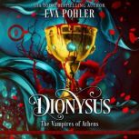 Dionysus, Eva Pohler