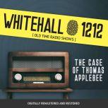 Whitehall 1212 The Case of Thomas Ap..., Wyllis Cooper