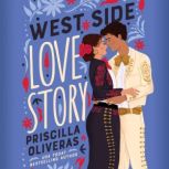West Side Love Story, Priscilla Oliveras