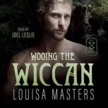 Wooing the Wiccan, Louisa Masters