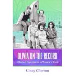 Olivia on the Record, Ginny Z Berson
