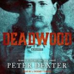 Deadwood, Peter Dexter