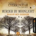 Murder by Moonlight Cherringham A..., Matthew Costello